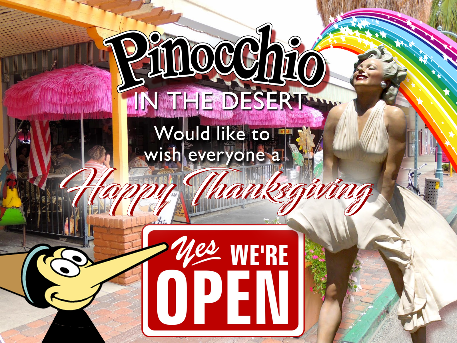 Happy Thanksgiving from everyone at PINOCCHIO'S